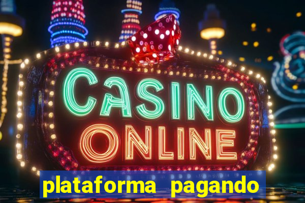 plataforma pagando no cadastro bet